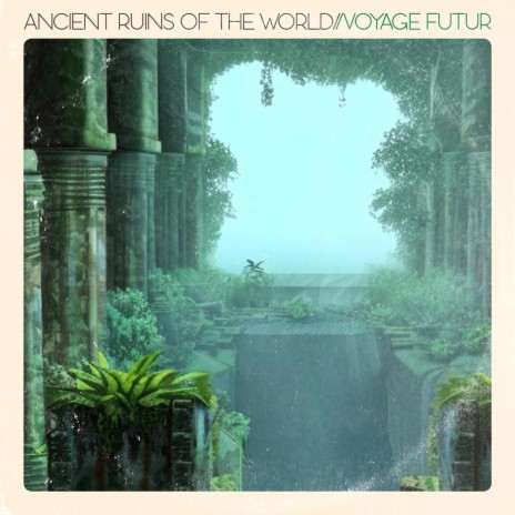 Ancient Ruins of the World | Boomplay Music
