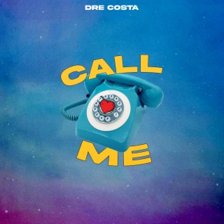 Call Me lyrics | Boomplay Music