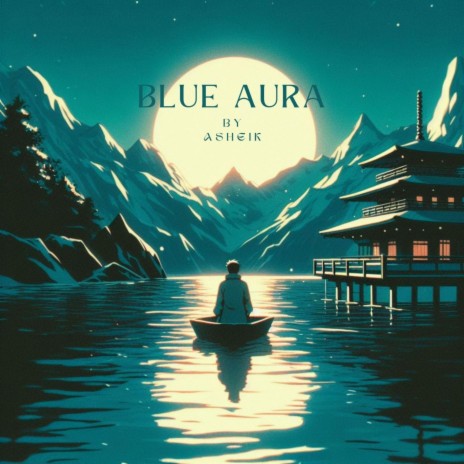 Blue Aura | Boomplay Music