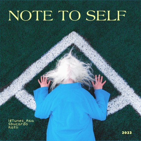 Note to Self ft. Katli & Sbucardo | Boomplay Music