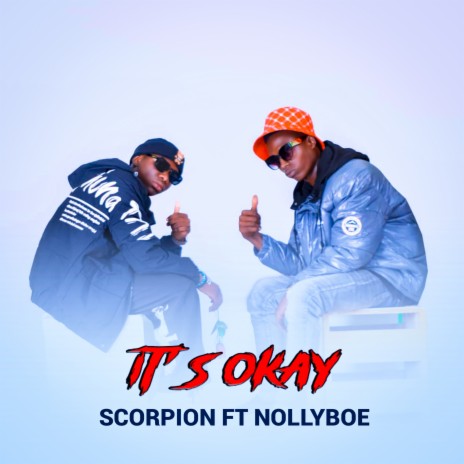 It's Okay ft. Nollyboe | Boomplay Music