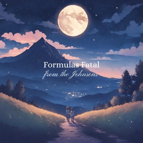 Formulas Fatal | Boomplay Music