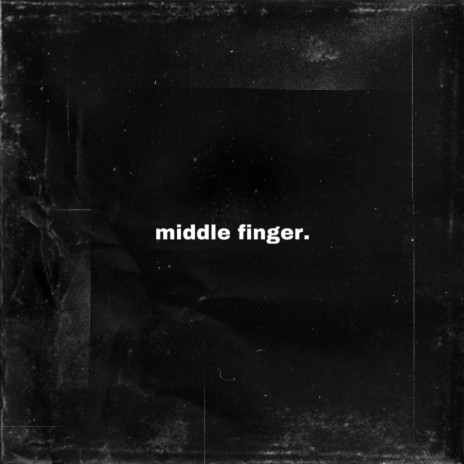 Middle Finger ft. Thankyouqhata | Boomplay Music