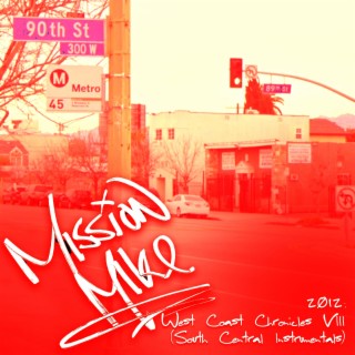 2012: West Coast Chronicles VIII (South Central Instrumentals)