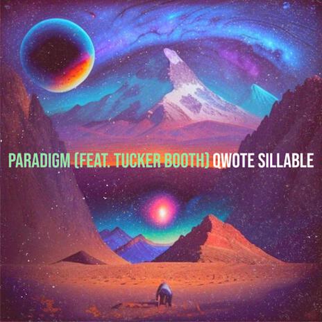 Paradigm ft. Tucker Booth | Boomplay Music