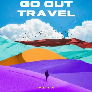 Go out travel