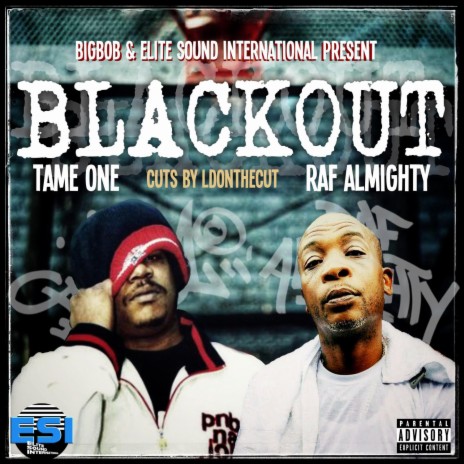 Black Out ft. Raf Almighty & Tame One | Boomplay Music