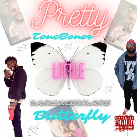 Little Pretty Butterfly ft. Tone Boner | Boomplay Music