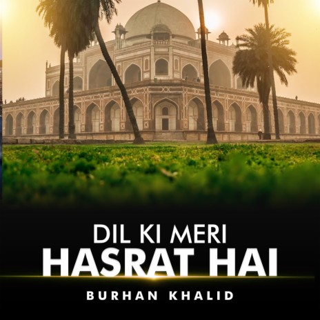 Dil Ki Meri Hasrat Hai | Boomplay Music