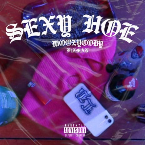 Sexy Hoe | Boomplay Music