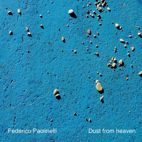Dust from Heaven | Boomplay Music