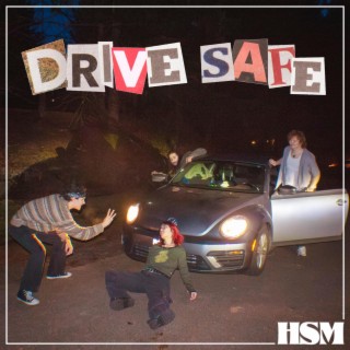 Drive Safe lyrics | Boomplay Music