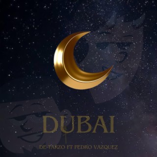 Dubai ft. Pedro Vazquez lyrics | Boomplay Music