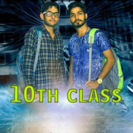 10th Class ft. Raviya Nepewala | Boomplay Music