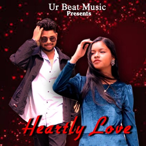 Heartly Love | Boomplay Music