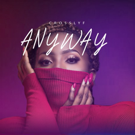 ANYWAY | Boomplay Music