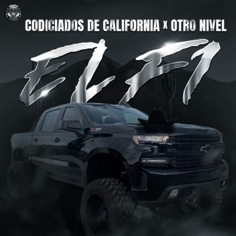 El F1 (El Guero Reyna) ft. Codiciados De California | Boomplay Music