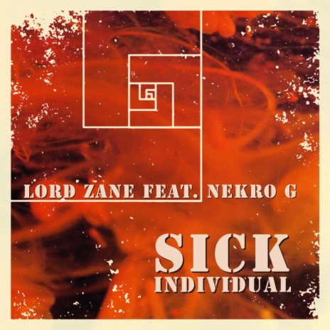 Sick Individual ft. Nekro G | Boomplay Music