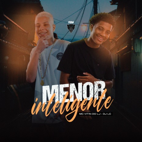 Menor Inteligente ft. Dj Lc | Boomplay Music