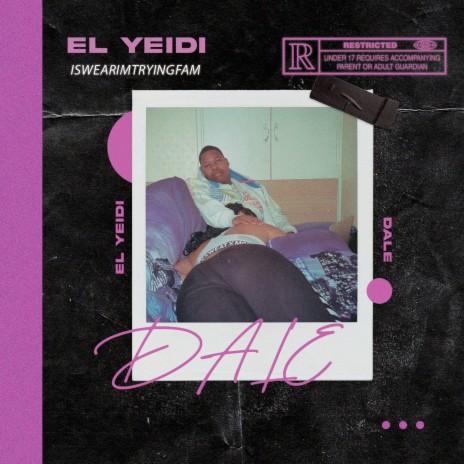 Dale ft. El Yeidi | Boomplay Music