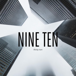 Nine Ten