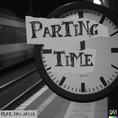 Parting Time ft. Paulo Jazul | Boomplay Music