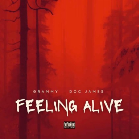 Feeling Alive ft. Doc James | Boomplay Music