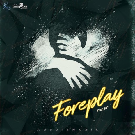 Foreplay ft. Acekeyz | Boomplay Music