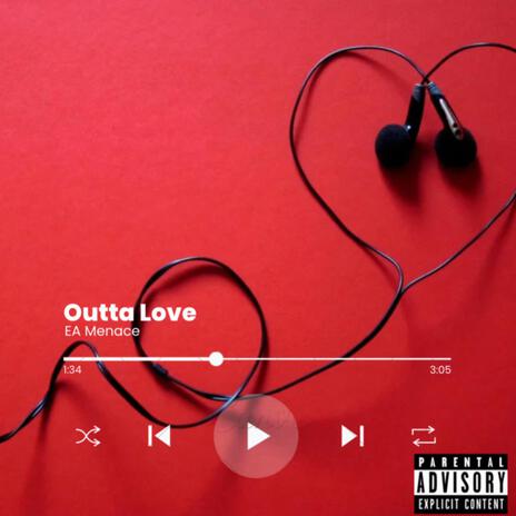 Outta Love (Call Later) | Boomplay Music