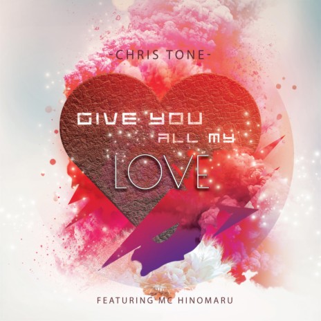 Give you all my love | Boomplay Music