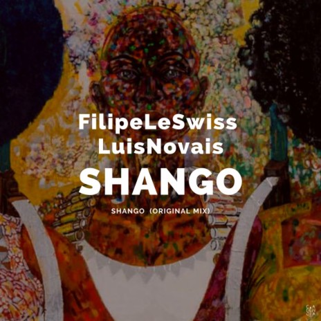 Shango ft. Luis Novais