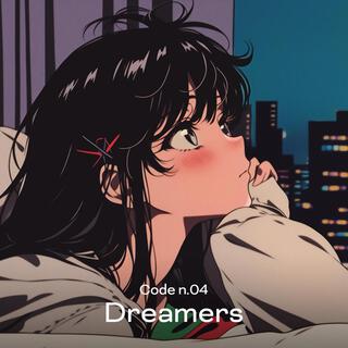 Code n.04 Dreamers