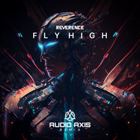 Fly High (Audio Axis Remix) ft. Audio Axis | Boomplay Music