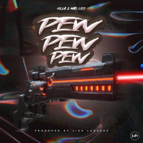 Pew Pew Pew ft. Mad Liss | Boomplay Music