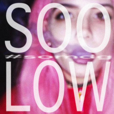 soo low ft. mdgbeats | Boomplay Music