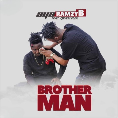 Brother Man ft. Qwesi Flex | Boomplay Music