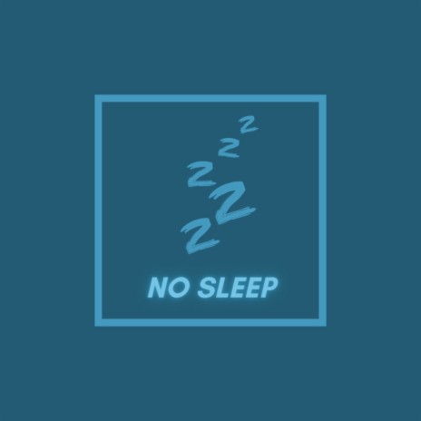 No Sleep ft. KA! | Boomplay Music