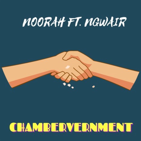 Chambervernment ft. Ngwair | Boomplay Music