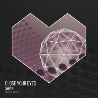 Close Your Eyes