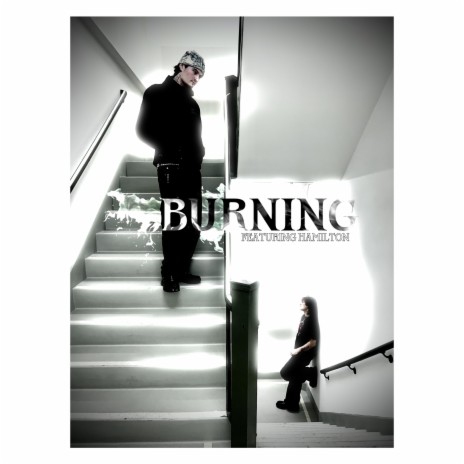 burning ft. hamilton | Boomplay Music