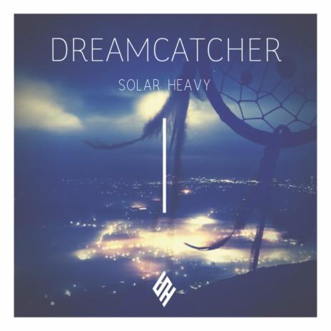 Dreamcatcher | Boomplay Music