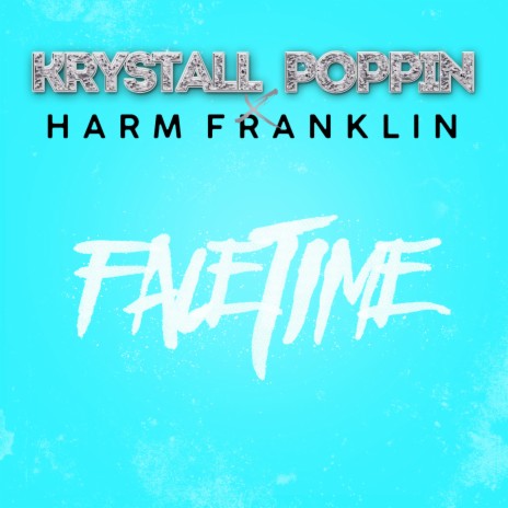 FaceTime ft. Harm Franklin | Boomplay Music