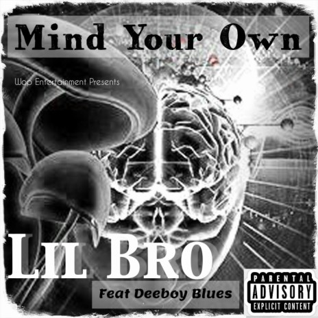 Mind your own ft. Deeboy Blues | Boomplay Music
