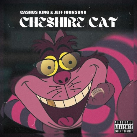 Cheshire Cat ft. Jeff Johnson II & just kidding | Boomplay Music