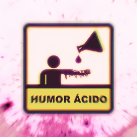 HUMOR ÁCIDO ft. Let & Terror | Boomplay Music