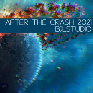 After The Crash 2021