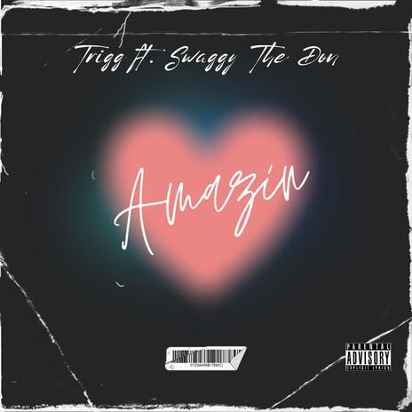 Amazin ft. Swaggy The Don | Boomplay Music