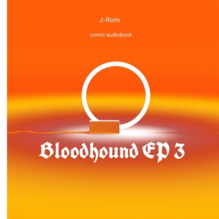 Bloodhound EP 3