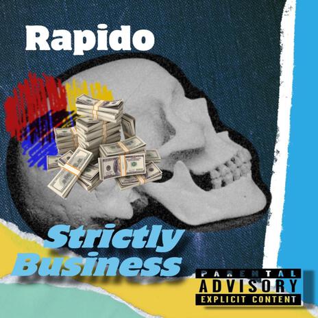 STRICTLY BUSINESS | Boomplay Music