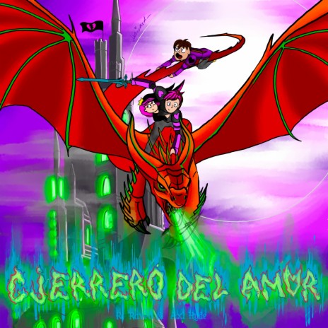 Guerrero del Amor ft. Axl Hyde | Boomplay Music